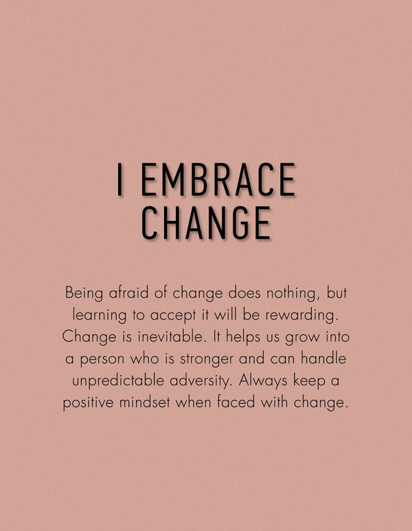 "I Embrace Change" Brocha Vegana (mezclar/pliegue)